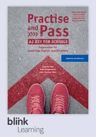 Practise and Pass A2 Key for Schools - Digital Edition BlinkLearning:  Student's Book with audios and interactive exercises | DELTA Publishing