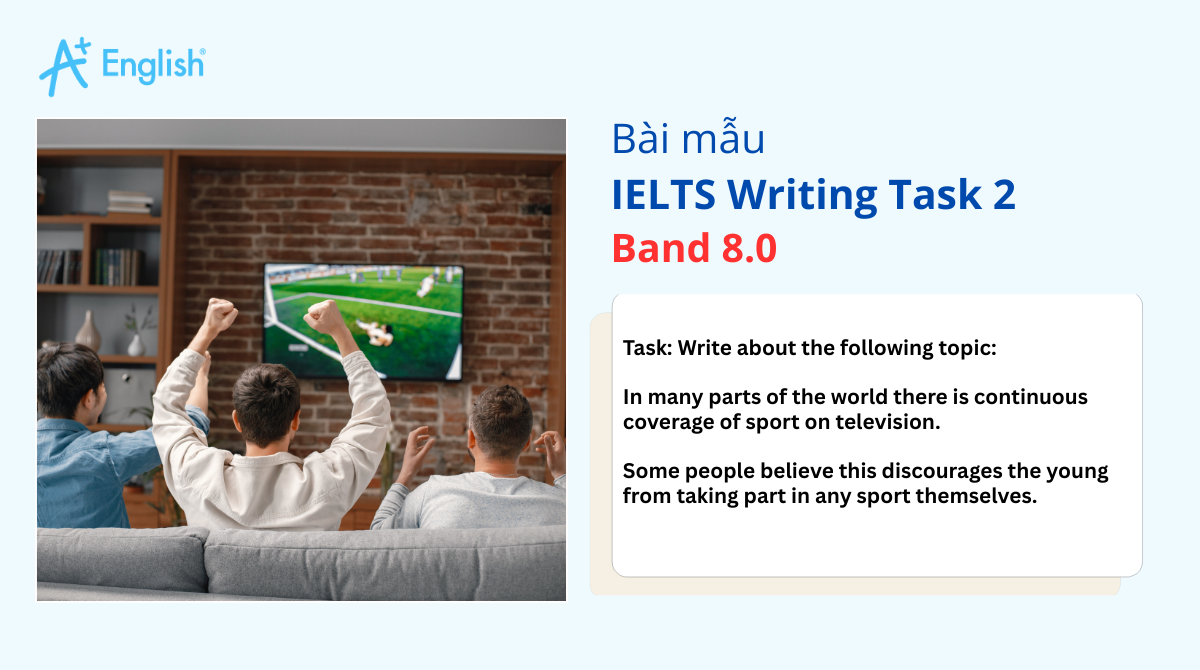 Bài mẫu IELTS Writing Task 2 IELTS TRAINERS 1 TEST 1
