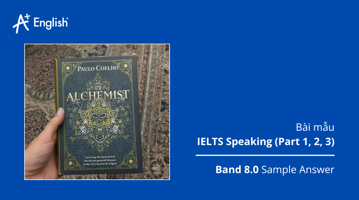 Bài mẫu IELTS Speaking Cambridge 14 Test 1