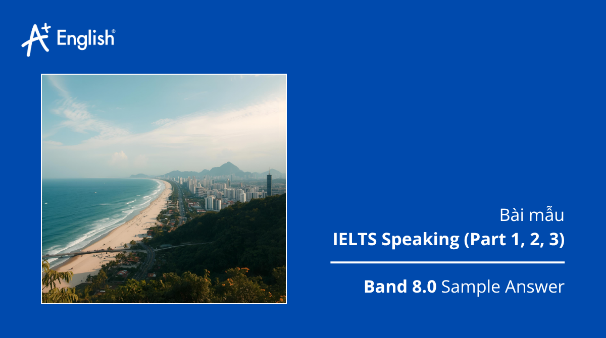 Bài mẫu IELTS Speaking IELTS PRACTICE TEST PLUS 1 TEST 1