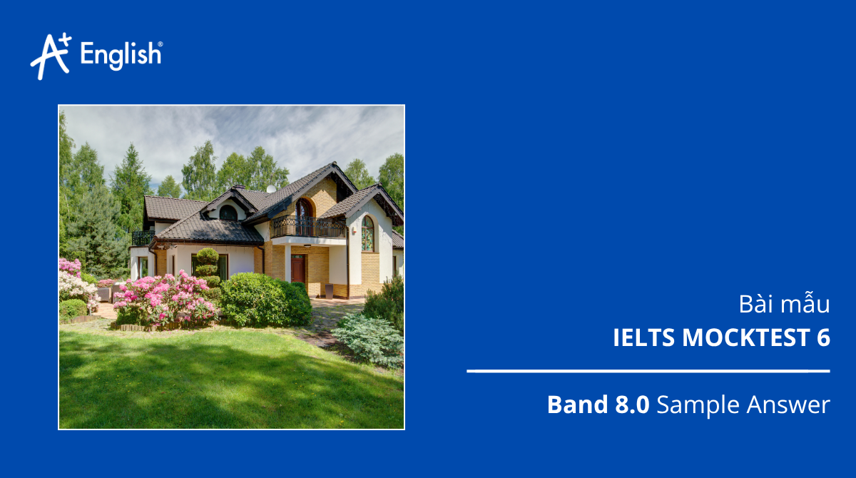 Bài mẫu IELTS Speaking Mocktest 6